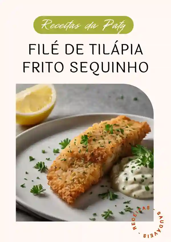 Filé de Tilápia Frito Sequinho