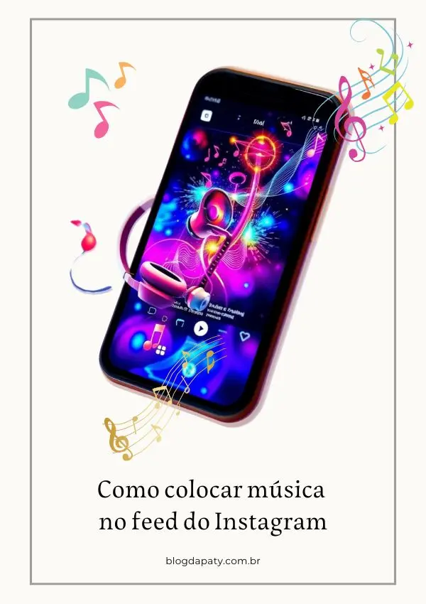 Como colocar música no feed do Instagram