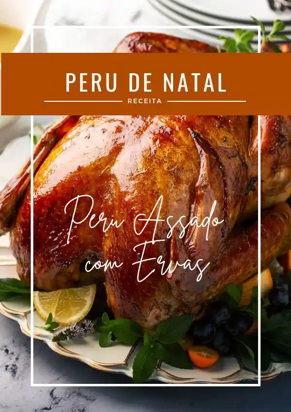 Receita Peru de Natal Assado com Ervas